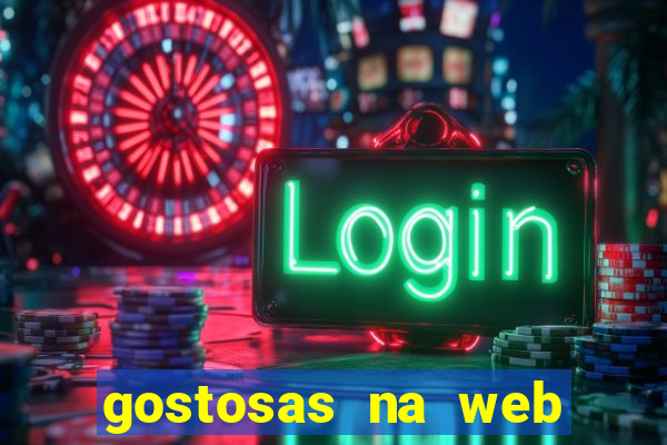 gostosas na web cam ao vivo